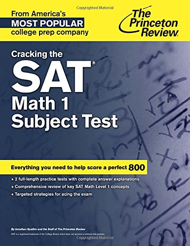 Cracking the SAT Math 1 Subject Test by Princeton Review