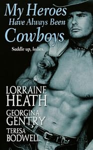 My Heroes Have Always Been Cowboys (Zebra Historical Romance)