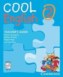 Cool English Level 2 Teacher's Guide with Audio CD and Tests CD
