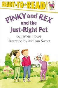 Pinky and Rex and the Just-Right Pet