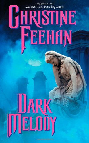 Dark Melody (The Carpathians (Dark) Series, Book 10) by Christine Feehan