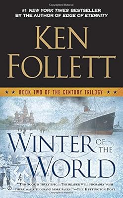 Winter of the World: Book Two of the Century Trilogy