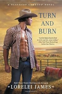 Turn and Burn: A Blacktop Cowboys Novel