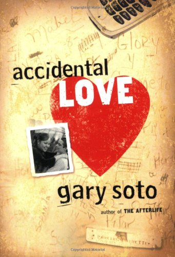 Accidental Love by Gary Soto