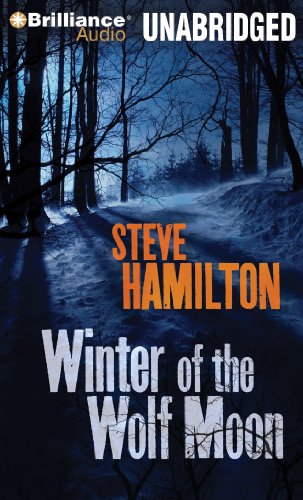 Winter of the Wolf Moon (Alex McKnight Series) by Steve Hamilton