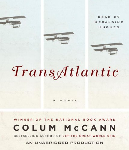 TransAtlantic: A Novel by Colum McCann