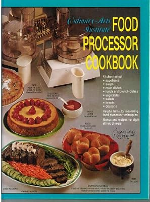 Food Processor Cook Book (Adventures in cooking series)