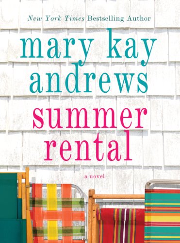 Summer Rental by Mary Kay Andrews