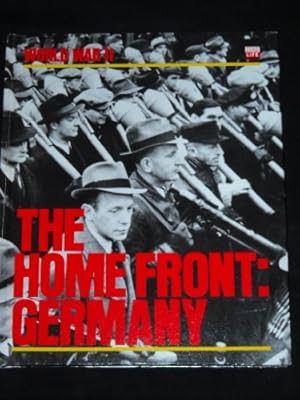 The Home Front: Germany (World War II Series)