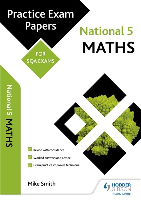 National 5 Maths: Practice Papers for Sqa Exams (Scottish Practice Exam Papers) by MIKE SMITH