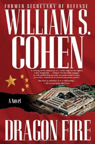 Dragon Fire by William S. Cohen