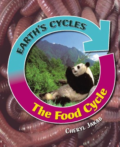 The Food Cycle by Cheryl Jakab