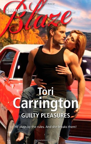 Guilty Pleasures (Harlequin Blaze) by Tori Carrington