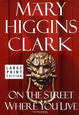 On the Street Where You Live: A Novel