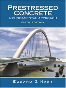 Prestressed Concrete: A Fundamental Approach