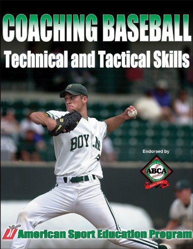 Coaching Baseball Technical and Tactical Skills by American Sport Education Program