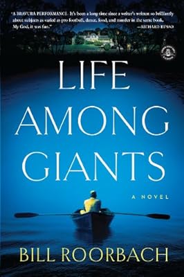 Life Among Giants: A Novel