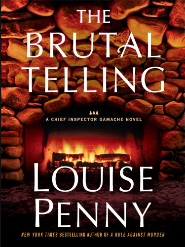 The Brutal Telling by Louise Penny