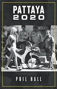 Pattaya 2020 (Thailand) by Phil Hall
