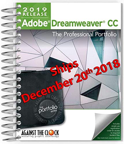 Adobe Dreamweaver CC 2019: The Professional Portfolio by Against The Clock