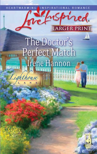 The Doctor's Perfect Match by Irene Hannon
