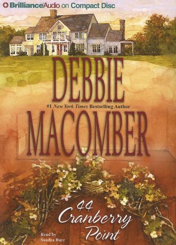 44 Cranberry Point (Cedar Cove, Book 4) by Debbie Macomber