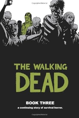 The Walking Dead, Book 3