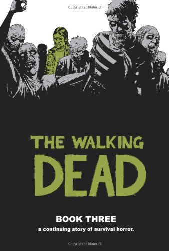 The Walking Dead, Book 3 by Robert Kirkman
