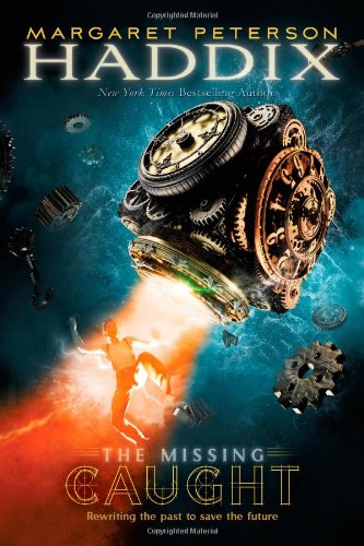 Caught by Margaret Peterson Haddix