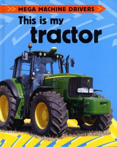 This is my tractor by Chris Oxlade