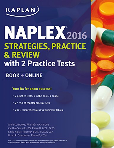 NAPLEX 2016 Strategies, Practice, and Review with 2 Practice Tests by Amie Brooks Pharm.D.  BCPS  CDE                       ,