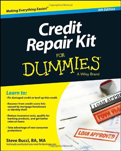 Credit Repair Kit For Dummies by Steve Bucci