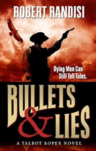 Bullets and Lies