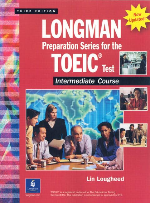 Longman Preparation Series For The Toeic Test by Lin Lougheed