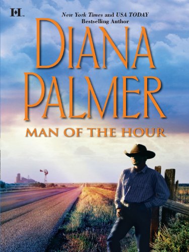 Man of the Hour by Diana Palmer