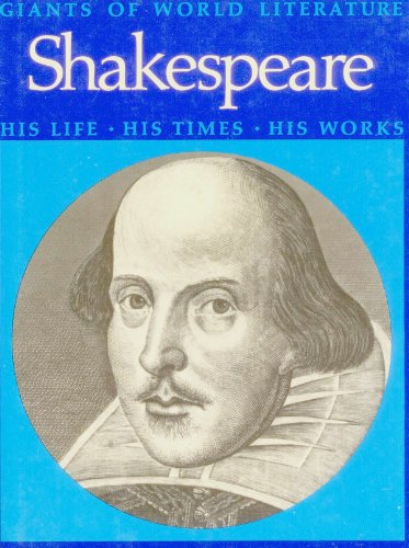 Shakespeare: his life, his times, his works by Louis Untermeyer