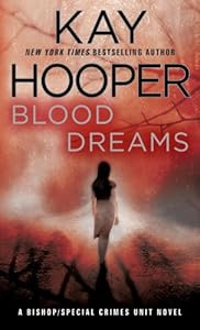 Blood Dreams: A Bishop/Special Crimes Unit Novel (Bishop/Special Crimes Unit Novels)
