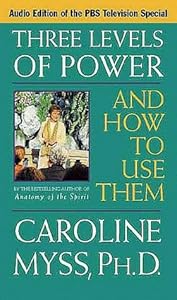 Three Levels of Power & How to Use Them
