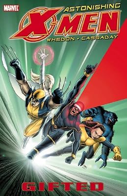 Astonishing X-Men, Vol. 1: Gifted