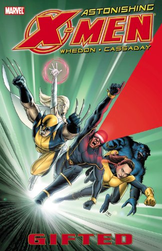 Astonishing X-Men, Vol. 1: Gifted by Joss Whedon
