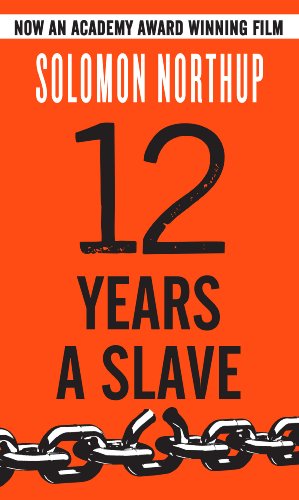 12 Years a Slave by Solomon Northup