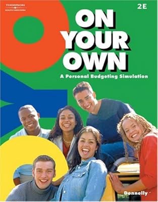 On Your Own: A Personal Budgeting Simulation