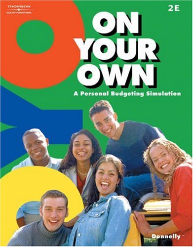 On Your Own: A Personal Budgeting Simulation by Mary Queen Donnelly