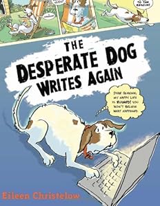 The Desperate Dog Writes Again