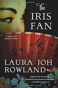 The Iris Fan: A Novel of Feudal Japan