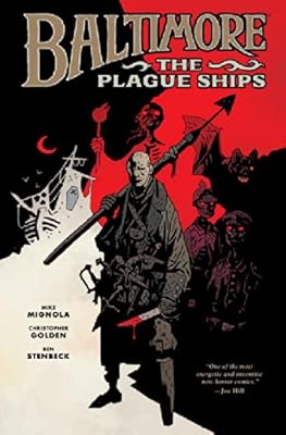 Baltimore Volume 1: The Plague Ships