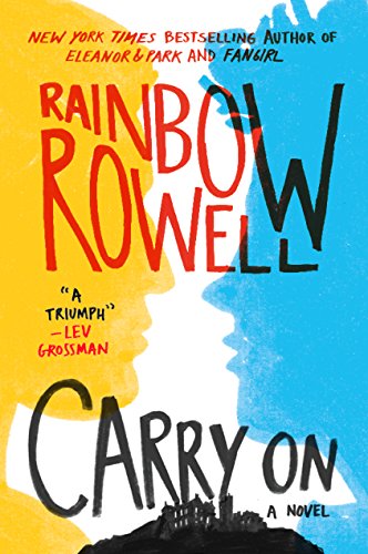 Carry On by Rainbow Rowell