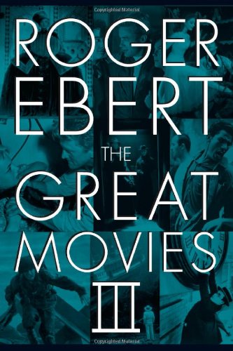 The great movies III by Roger Ebert