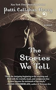 The Stories We Tell by Patti Henry