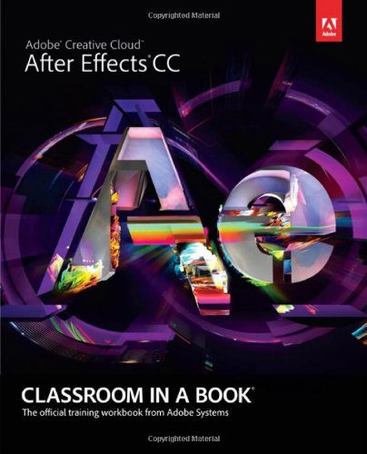 Adobe After Effects CC Classroom in a Book by Mark Christiansen